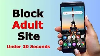 How to Block Adult Website on Android