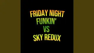 Friday Night Funkin' VS Sky Redux: Transformation