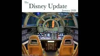 DHI 332 - The Disney Update - January 2026