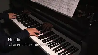 Ninelie (Kabaneri of the Iron Fortress ED) - Animenz Piano Arrangement Cover by Mr_DJL