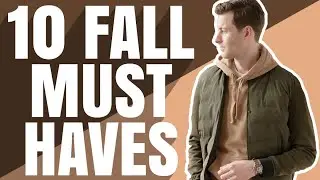 Top 10 Fall Essentials Every Man Needs | Fall Fashion 2020 | Mens Fashioner | Ashley Weston