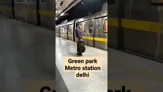 Green park, metro station,delhi