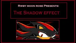 The shadow Effect
