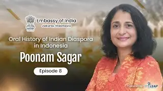 Oral History of Indian Diaspora in Indonesia | Episode 8: Ms. Poonam Sagar