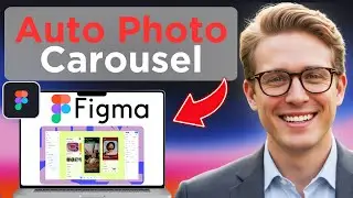How To Make Automatic Photo Carousel In Figma (Easy Guide)