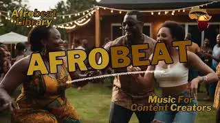 Fami | Afrobeat Library | Music For Content Creators