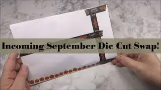 Incoming September Die Cut Swap! Happy Halloween!