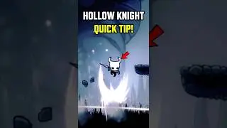 Did you know? Hollow Knight Quick Tip!