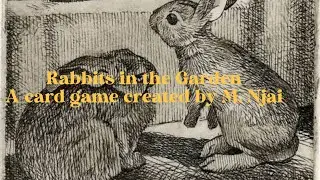 DIG280 Final Game Project: Rabbits in the Garden (Analog Card Game) 