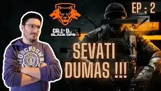 CoD BLACK OPS !! EP 2 SEVATI DUMAS !!!