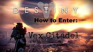 Destiny!-Entering Vex Citadel, DLC **Glitch**(Venus, 3 Ghost Locations)