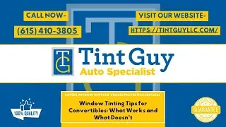 Window Tinting Tips for Convertibles: What Works and What Doesn&rsquo;t