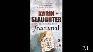 Fractured Will Trent #2 Audiobook Part 1 of 2