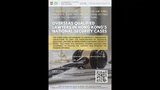 CCPL In-Person Event: Overseas Qualified Lawyers in Hong Kong's National Security Cases