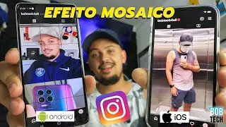 Como fazer o FAMOSO efeito MOSAICO no Instagram em 2022 - Android e IOS (Tutorial)