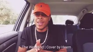 Sza - The Weekend (Cover by Heem)