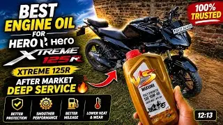 Best Engine Oil For Hero Xtreme 125r 😍 | Xtreme 125r After Market Deep Service 🔥
