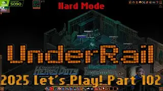 Underrail is the Best Game You&rsquo;ve Never Played | Second Run 2025 + Expedition | Heavy Duty | Part102