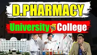 Should I pursue D.Pharmacy from a college or take admission in a private university? Which is best?