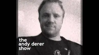The Andy Derer Show - Episode #140: I'll Make It Clear With Norman Blake