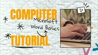 Computer Tutorial - Microsoft Word Basics #6