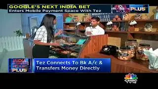 Google Has Entered The Mobile Payments Space In India With Google Tez