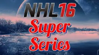 NHL 16 SUPER SERIES vs @Sahioja GAME 4