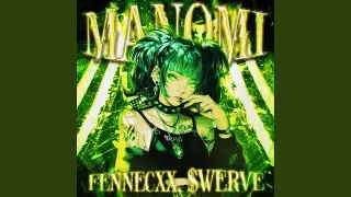 MANOMI (Hyper Slowed)