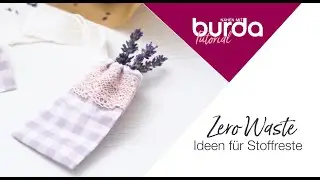 N&auml;htutorial - Zero Waste: DIY-Stoffs&auml;ckchen aus Stoffresten