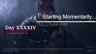 Day XXXXIV