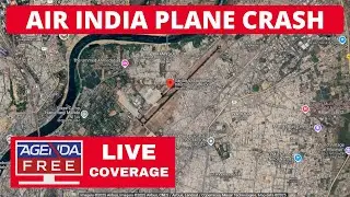 Air India Plane Crash, 242 Aboard - LIVE Breaking News Coverage