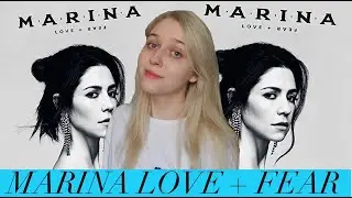 MARINA - Love + Fear | Обзор альбома (album review)