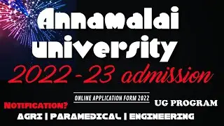 Annamalai university admission 2022 | Annamalai university all courses | online application date