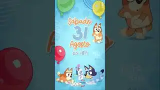 Convite Animado Anivers&aacute;rio Aventura Bluey Menino