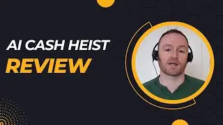 Ai Cash Heist Review + (Bonus Worth $997)