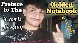 Preface To The Golden Notebook Doris Lessing | The Golden Notebook By Doris Lessing Summary Bengali