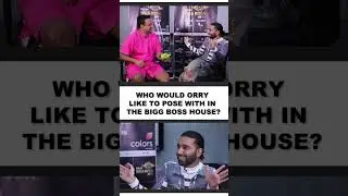 Orry talks about if he will like to pose with someone in the Bigg Boss house!