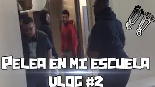 &iexcl;Se Pelean En Mi Escuela! Mi Dia En Vlog#2|Gabriel04Gamer