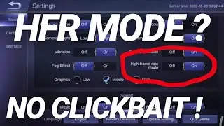 NO CLICKBAIT ! HFR MODE SUPPORT ALL DEVICE -  MOBILE LEGENDS !