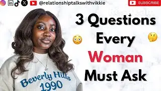 Before You Say Yes: 3 Questions Every Christian Woman Must Ask”