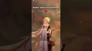 Aether&rsquo;s Saddest Moment Yet&hellip; 😭 | Genshin Impact