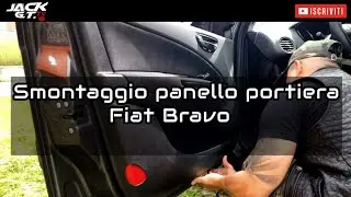 Smontaggio Panello Portiera su Fiat Bravo