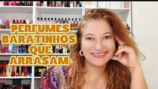 PERFUMES BARATINHOS QUE ARRASAM