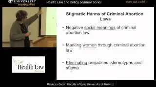 Discriminatory Effects of Criminal Abortion Laws: Prejudices, Stereotypes and Stigma