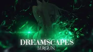 Sergun - Dreamscapes