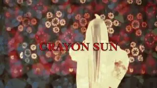 Crayon Sun (album teaser)