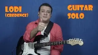Lodi (Credence) - Guitar Solo (com tablatura)