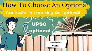 UPSC Optionals &ndash; Your Gamechanger in Mains!18-Point Brahmastra Strategy to choose an optional 