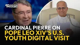 Cardinal Christophe Pierre on Pope Leo XIV's Upcoming Digital Visit with American Youth