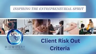 Risk Out Criteria for Practice - Midwifery Business Consultation